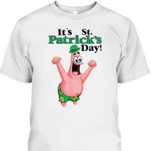 Patrick Star Its St Patricks Day Funny Cartoon Spongebob Meme Holiday T Shirt